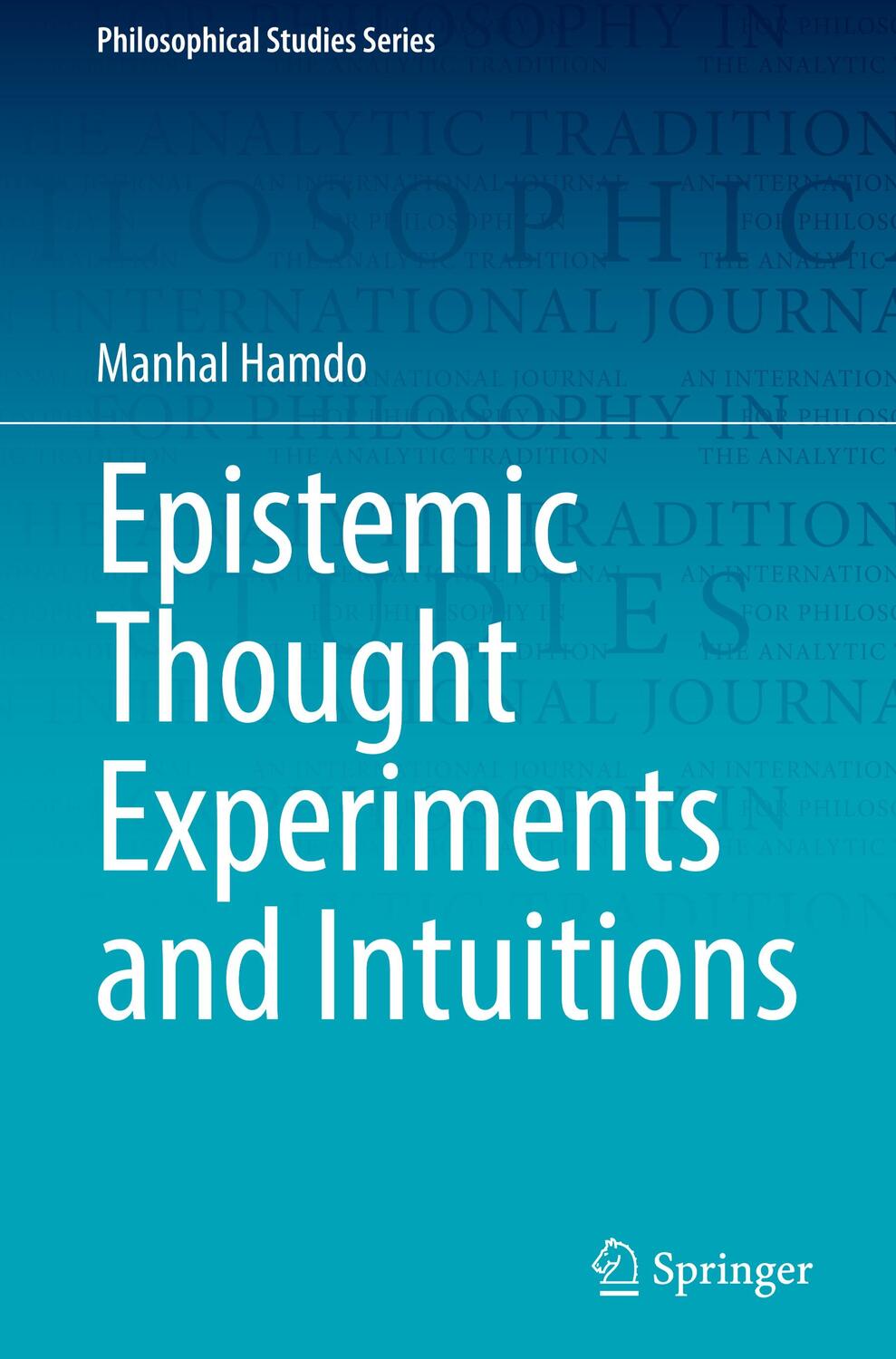 Cover: 9783031334795 | Epistemic Thought Experiments and Intuitions | Manhal Hamdo | Buch