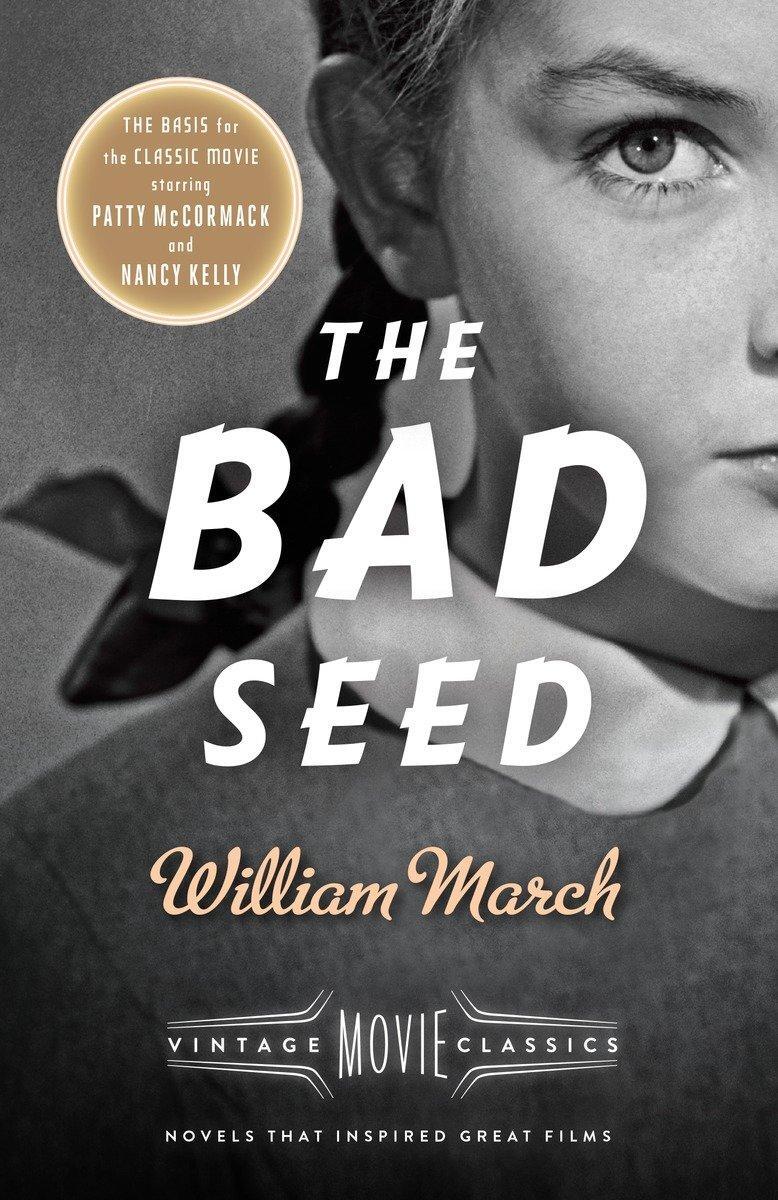 Cover: 9781101872659 | The Bad Seed | A Vintage Movie Classic | William March | Taschenbuch