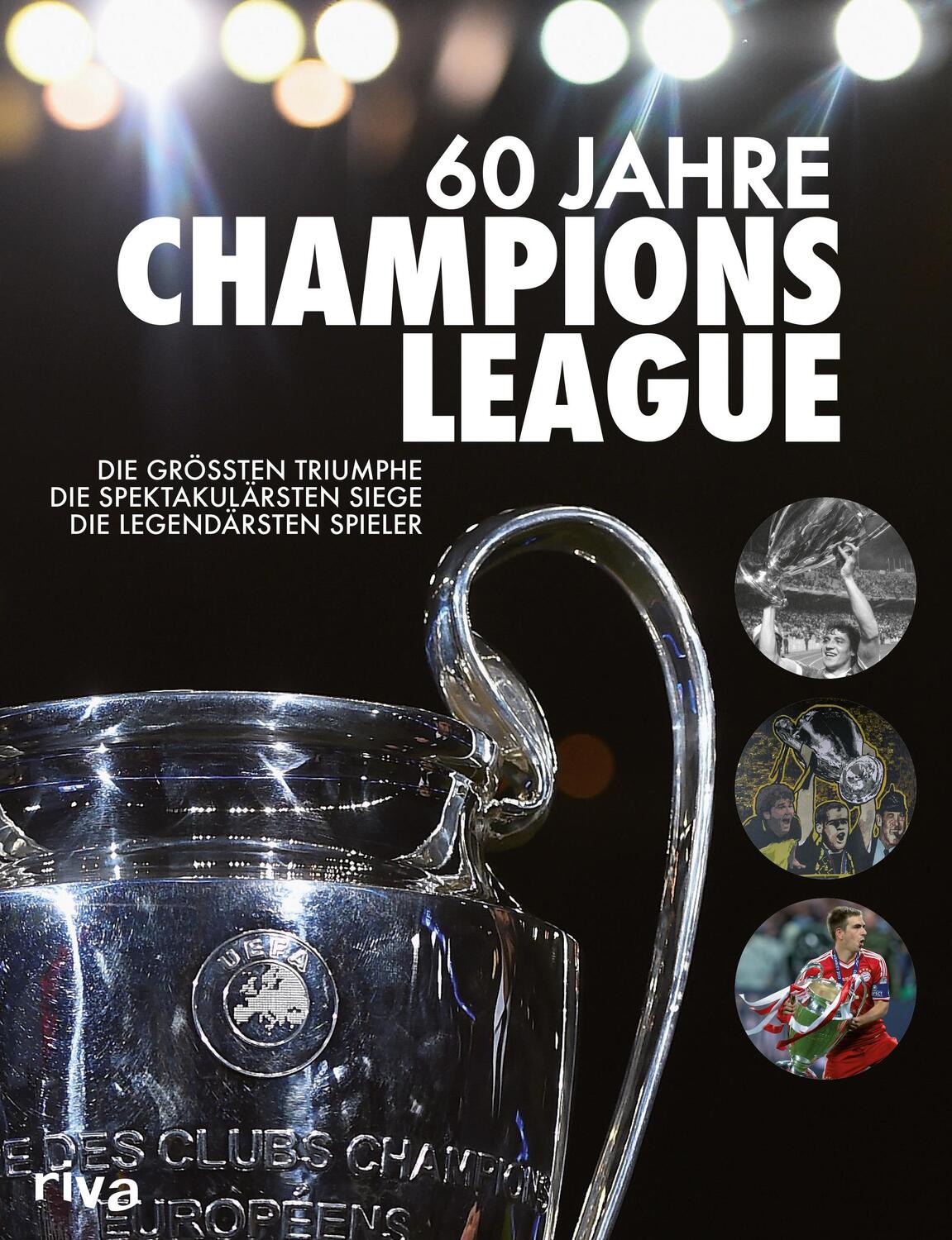 Cover: 9783742300089 | 60 Jahre Champions League | Ulrich Kühne-Hellmessen | Buch | Deutsch