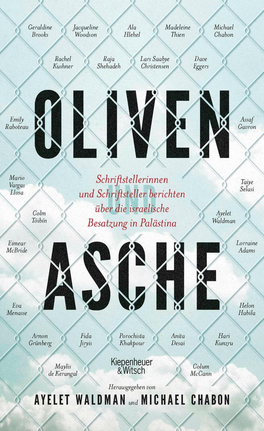 Cover: 9783462049787 | Oliven und Asche | Ayelet Waldman (u. a.) | Buch | 551 S. | Deutsch