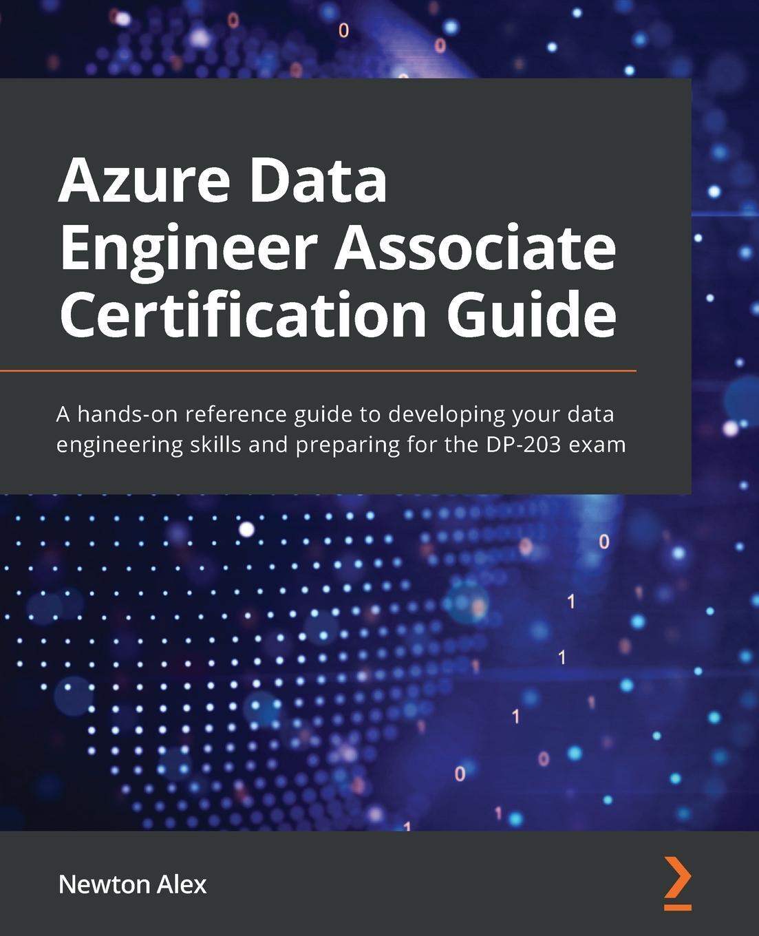Cover: 9781801816069 | Azure Data Engineer Associate Certification Guide | Newton Alex | Buch