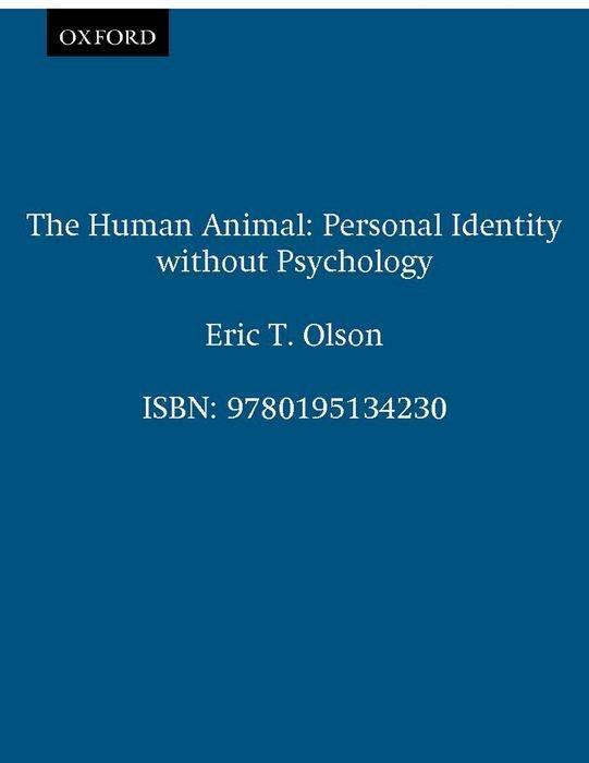 Cover: 9780195134230 | The Human Animal | Personal Identity Without Psychology | Olson | Buch