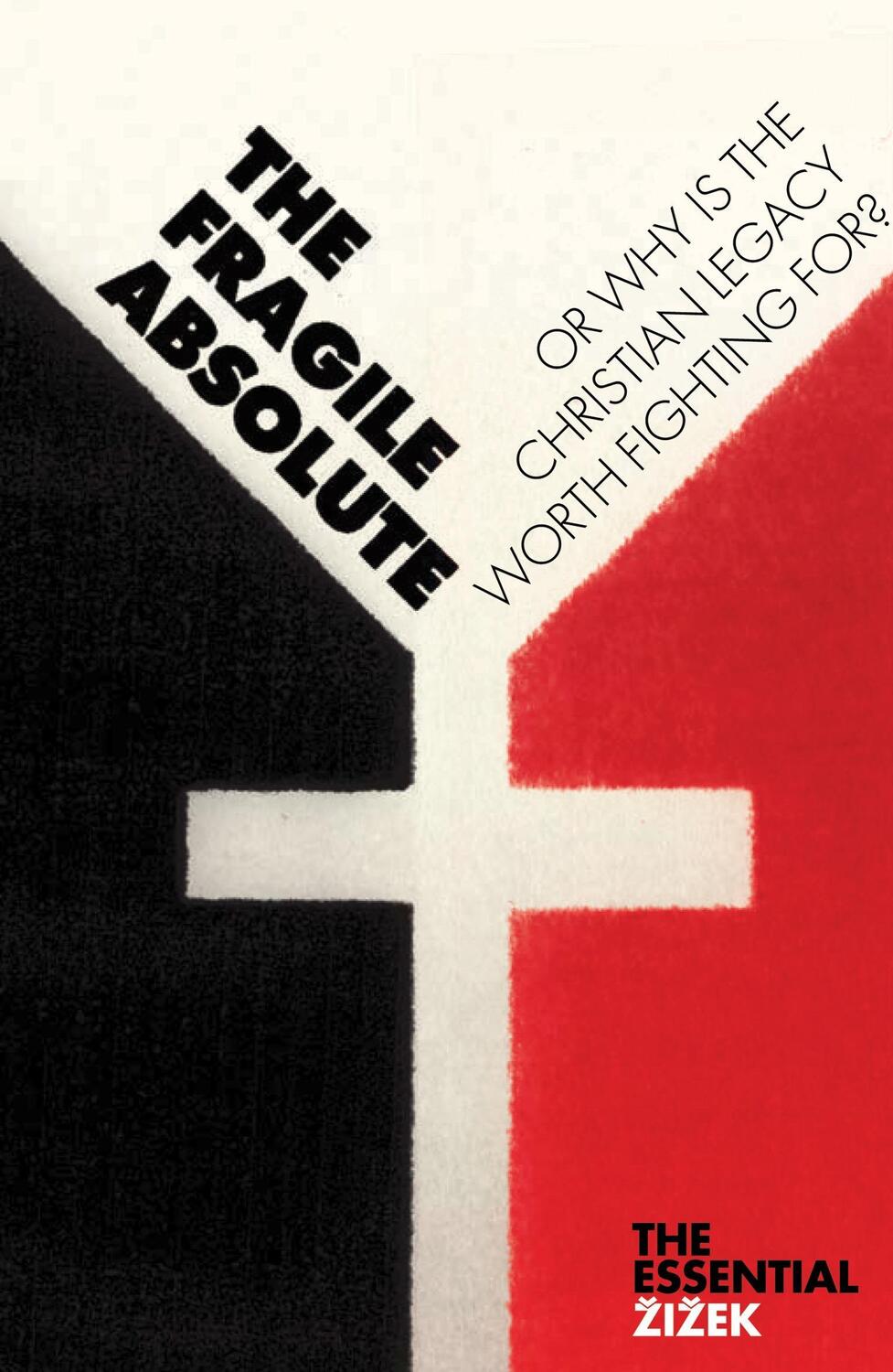 Cover: 9781844673025 | The Fragile Absolute | Slavoj Zizek | Taschenbuch | Englisch | 2009