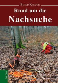 Cover: 9783788813956 | Rund um die Nachsuche | Bernd Krewer | Buch | 128 S. | Deutsch | 2011