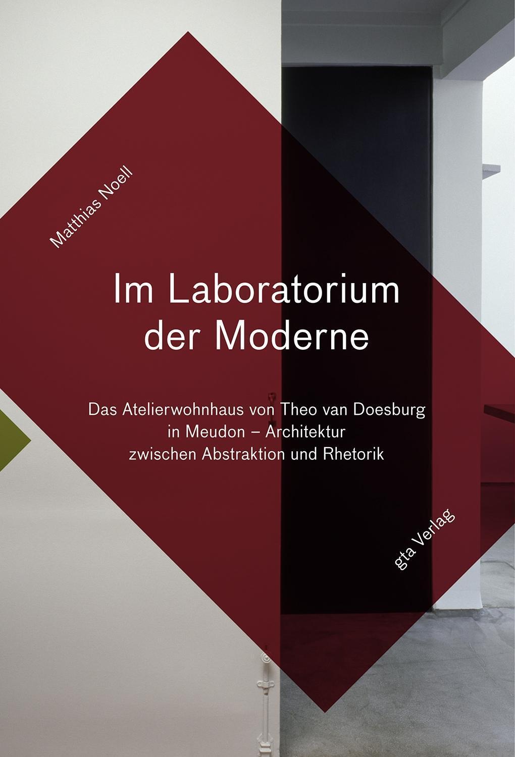 Cover: 9783856762469 | Im Laboratorium der Moderne | Matthias Noell | 262 S., 120 Fotos