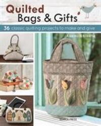 Cover: 9781782214441 | Quilted Bags & Gifts | 36 Classic Quilting Projects to Make and Give