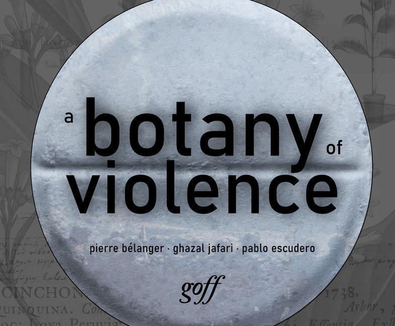 Cover: 9781951541934 | A Botany of Violence | Ghazal Jafari (u. a.) | Taschenbuch | Englisch