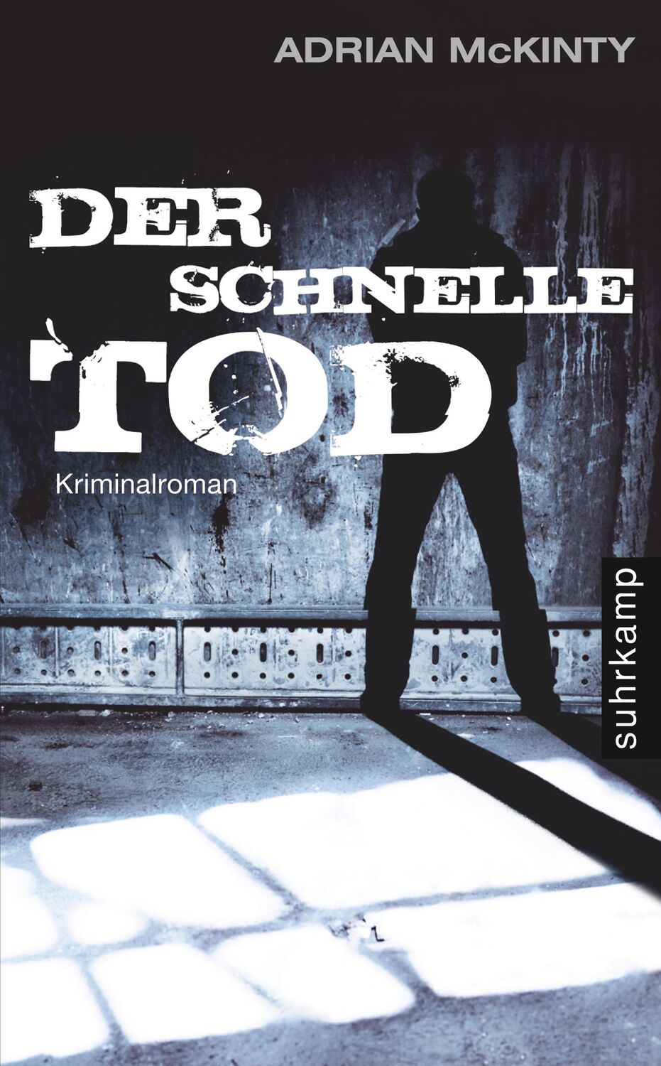 Cover: 9783518462324 | Der schnelle Tod | Adrian McKinty | Taschenbuch | Dead-Trilogie | 2011