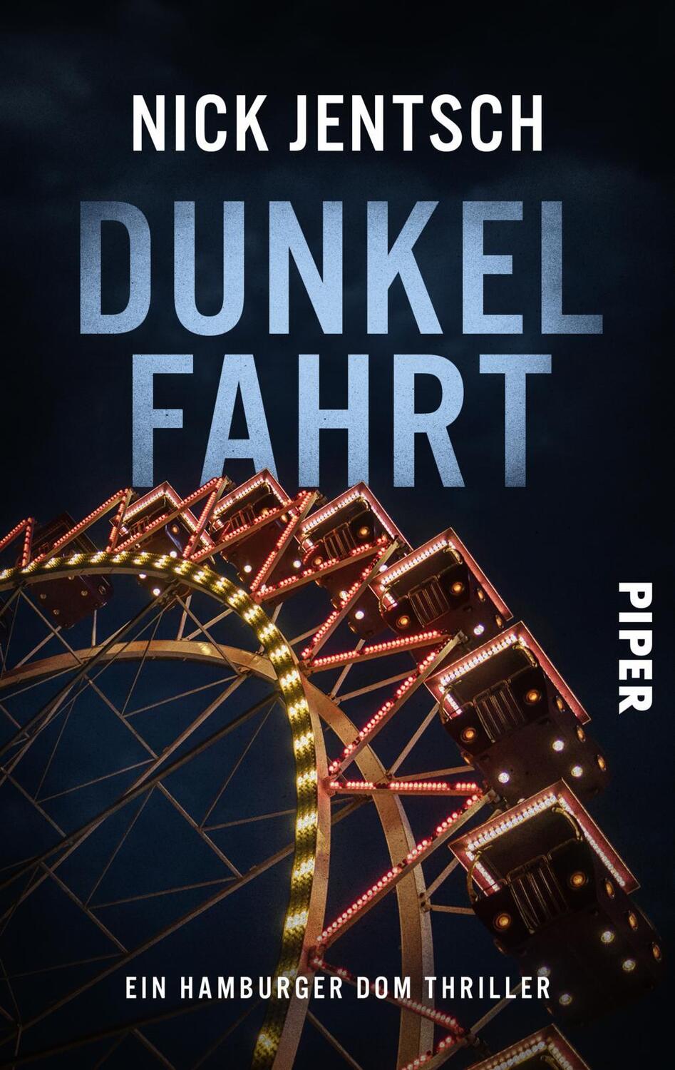 Cover: 9783492506588 | Dunkelfahrt | Nick Jentsch | Taschenbuch | Deutsch | 2023 | Piper