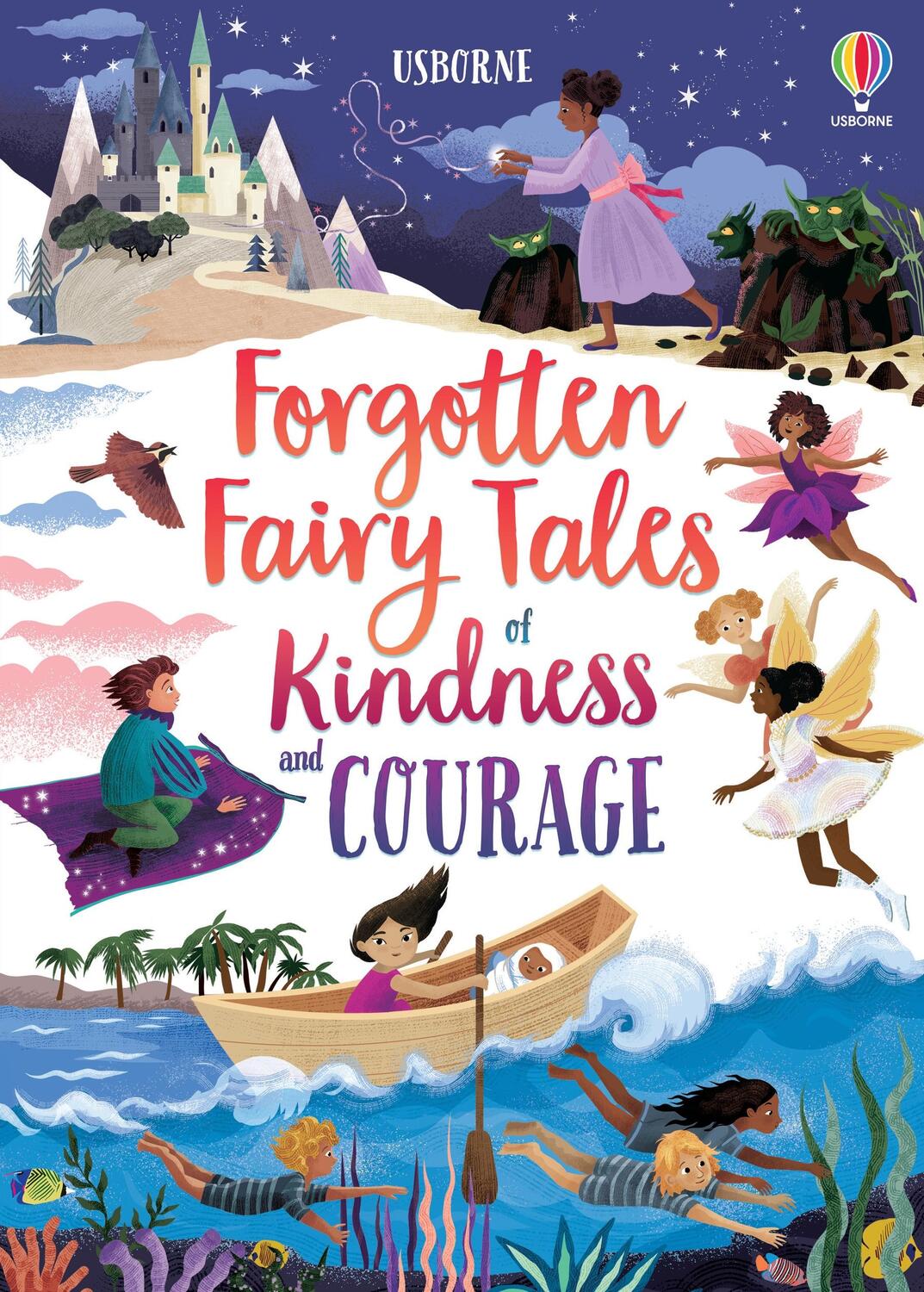 Cover: 9781474989657 | Forgotten Fairy Tales of Kindness and Courage | Mary Sebag-Montefiore