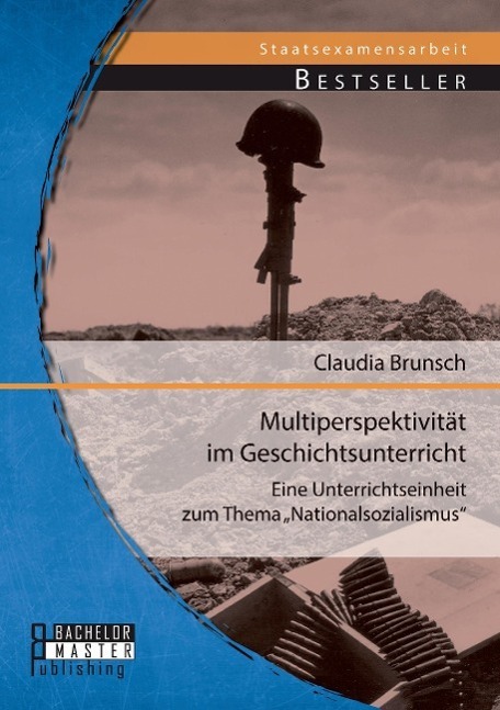 Cover: 9783956842863 | Multiperspektivität im Geschichtsunterricht | Claudia Brunsch | Buch