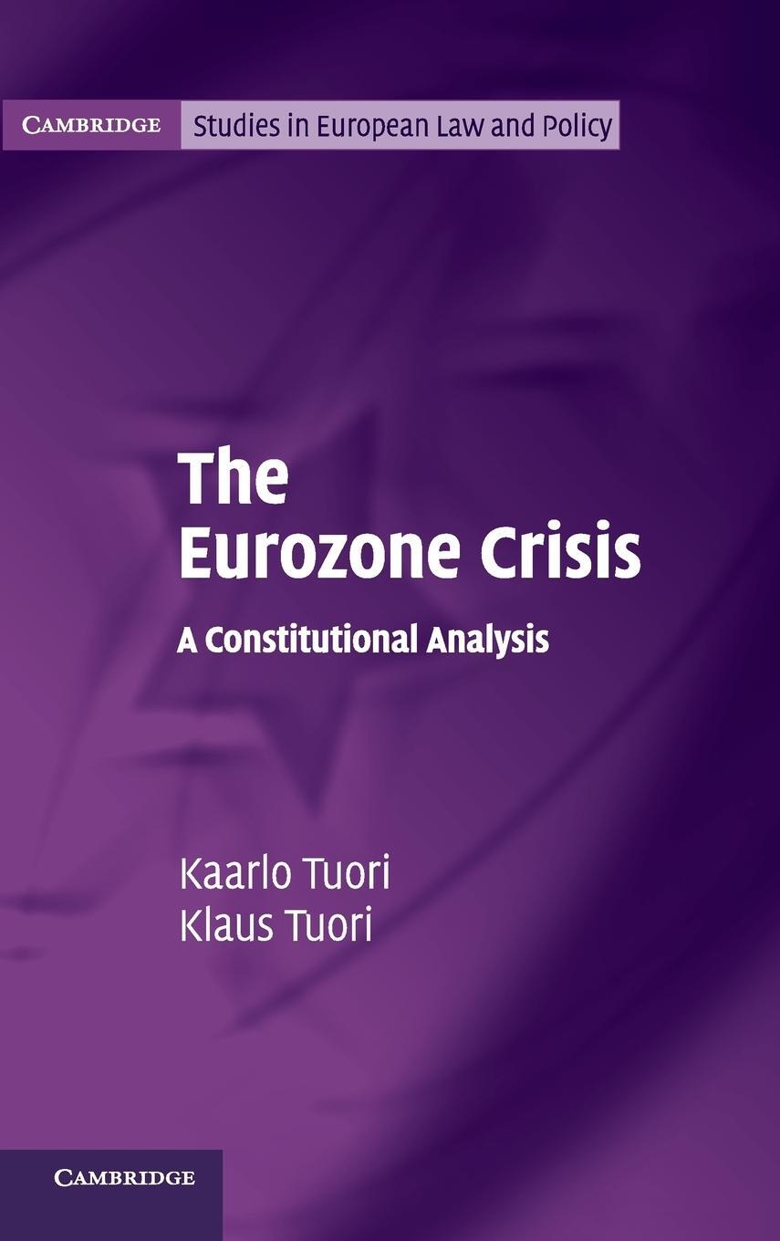 Cover: 9781107056558 | The Eurozone Crisis | Kaarlo Tuori (u. a.) | Buch | Englisch | 2015