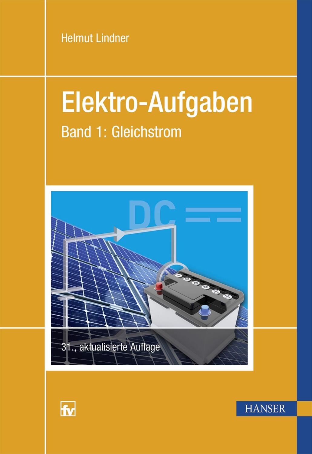 Cover: 9783446452213 | Elektro-Aufgaben Band 1 | Gleichstrom | Helmut Lindner | Taschenbuch