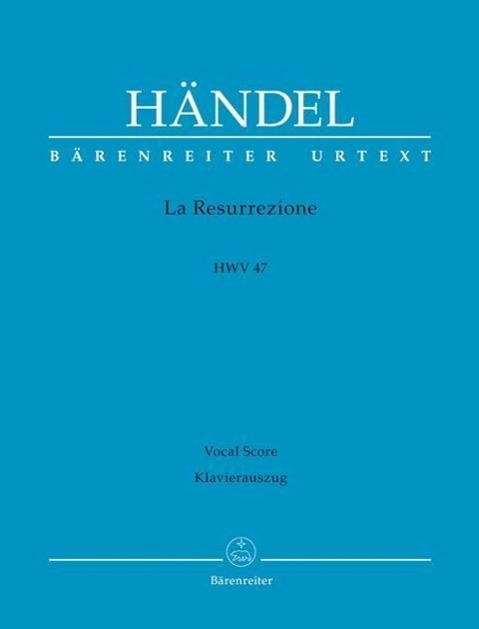 Cover: 9790006541263 | La Resurrezione HWV 47 | Georg Friedrich Händel | Bärenreiter Urtext
