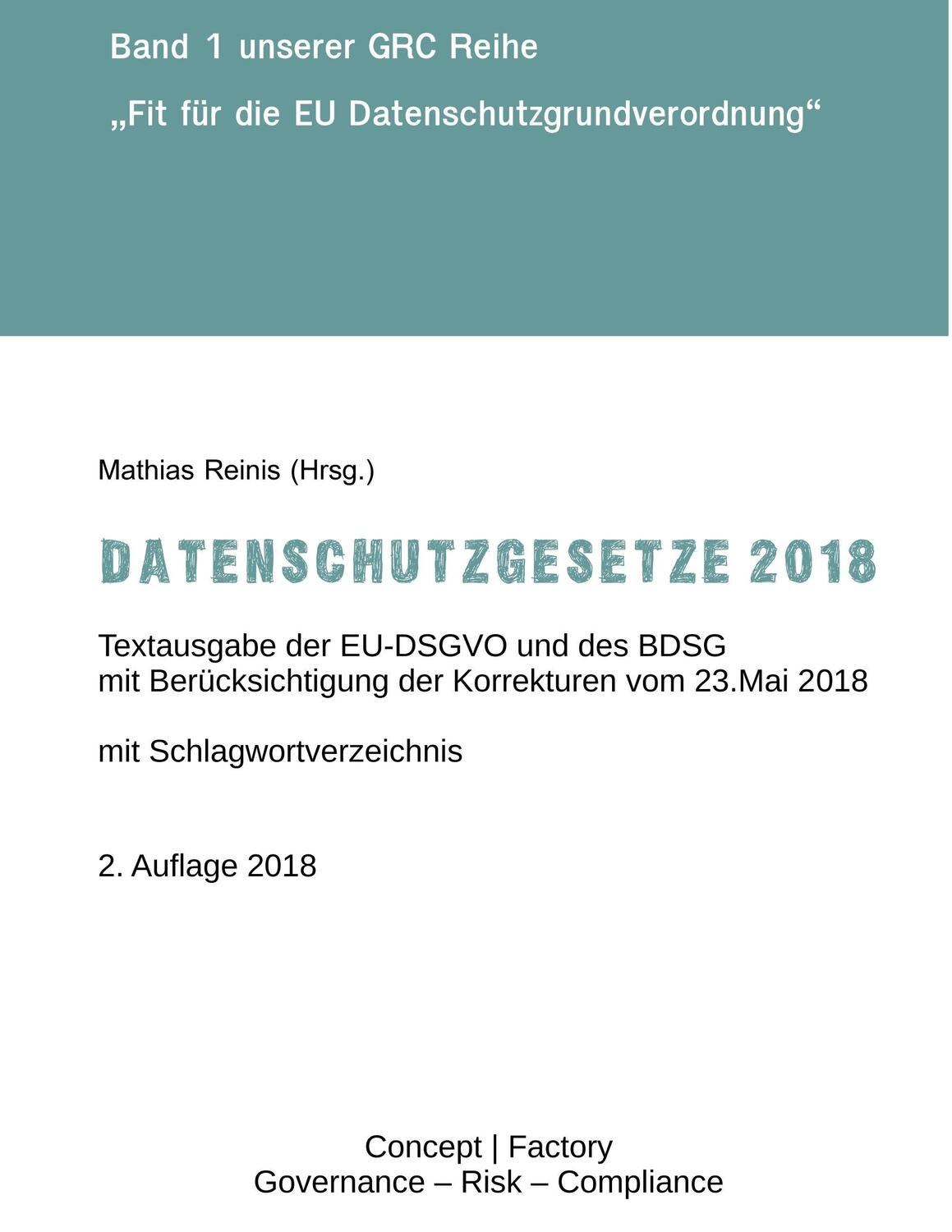 Cover: 9783744871938 | Datenschutzgesetze 2018 | Mathias Reinis | Taschenbuch