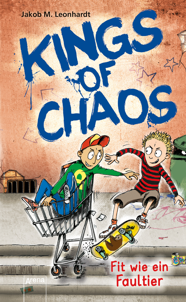 Cover: 9783401511900 | Kings of Chaos - Fit wie ein Faultier | Jakob M. Leonhardt | Buch