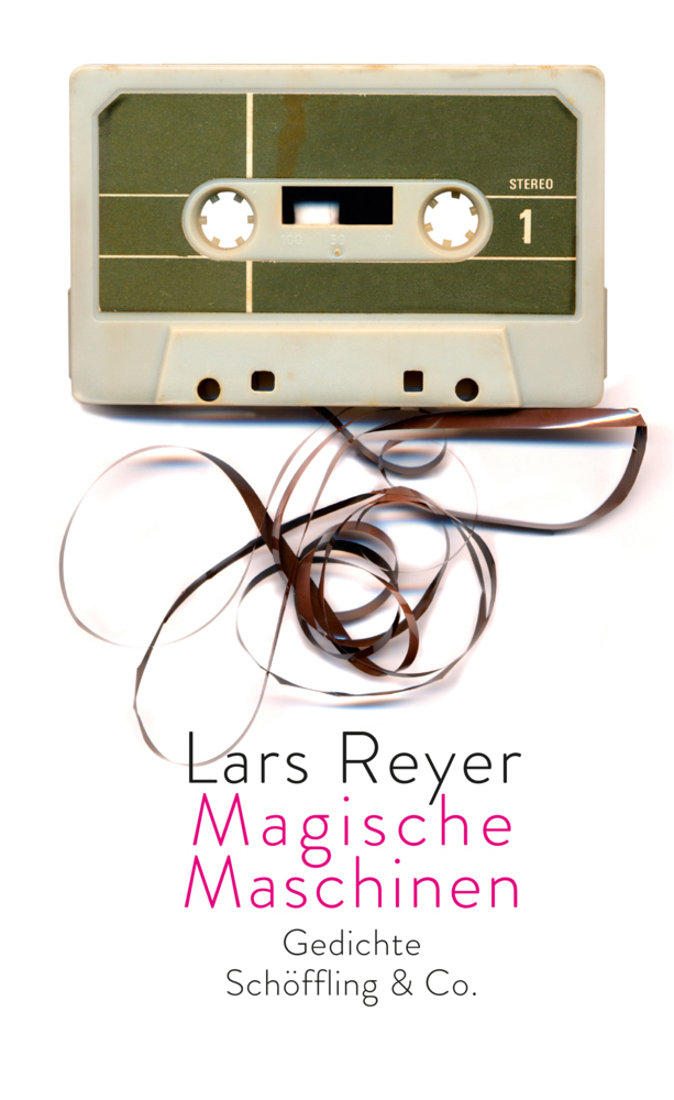 Cover: 9783895612183 | Magische Maschinen | Gedichte | Lars Reyer | Buch | Mit Lesebändchen