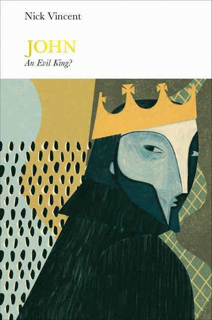 Cover: 9780141977690 | John (Penguin Monarchs) | An Evil King? | Nicholas Vincent | Buch