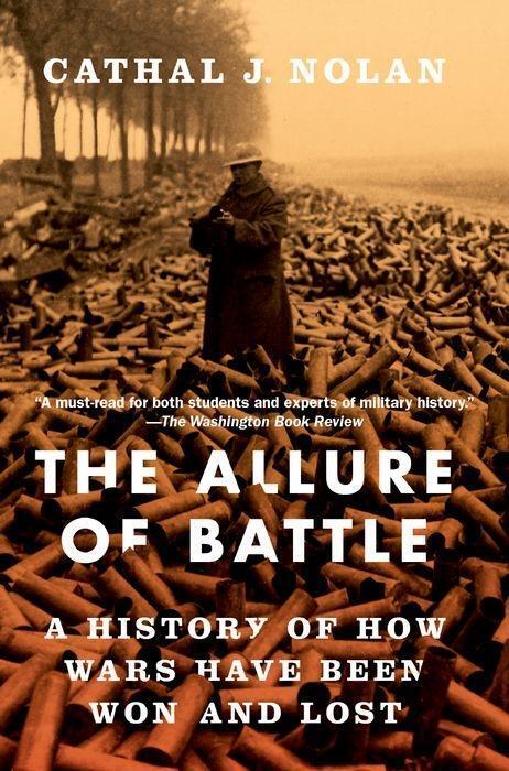 Cover: 9780190931513 | The Allure of Battle | A History of How Wars Have Been Won and Lost