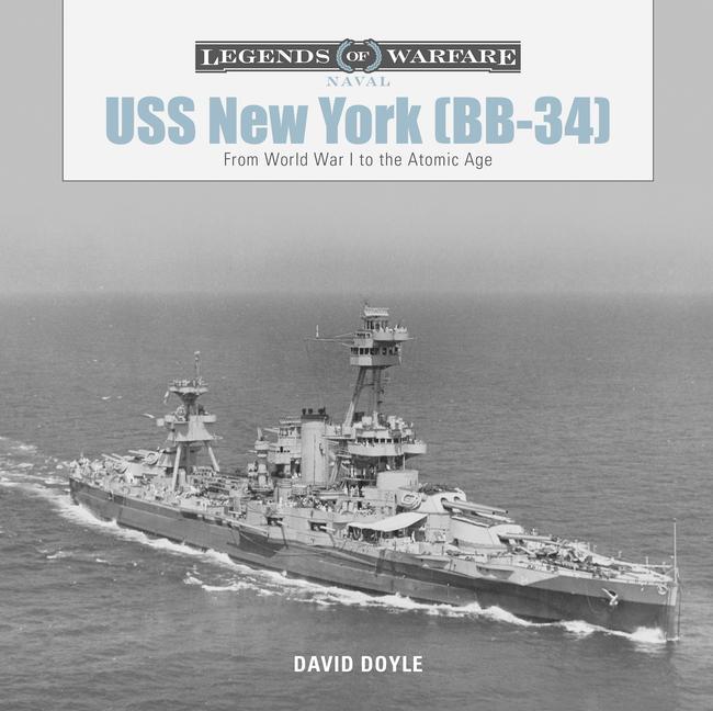 Cover: 9780764358241 | USS New York (BB-34) | From World War I to the Atomic Age | Doyle