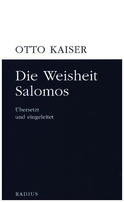 Cover: 9783871730290 | Die Weisheit Salomos | Übersetzt und eingeleitet | Otto Kaiser | Buch