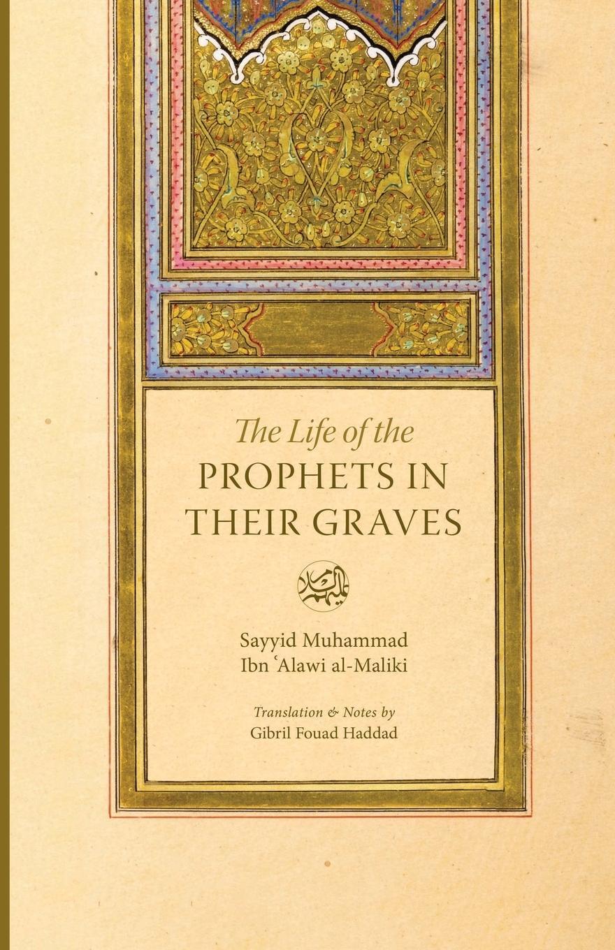 Cover: 9781087988320 | The Life of the Prophets in Their Graves | Taschenbuch | Paperback