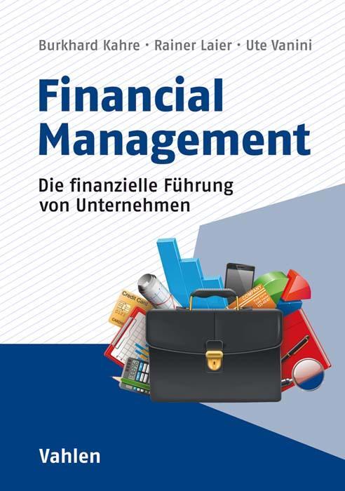 Cover: 9783800653331 | Financial Management | Die finanzielle Führung von Unternehmen | Buch