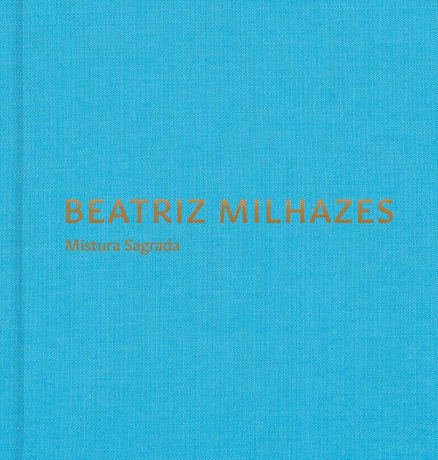 Cover: 9781948701617 | Beatriz Milhazes: Mistura Sagrada | Buch | Gebunden | Englisch | 2023