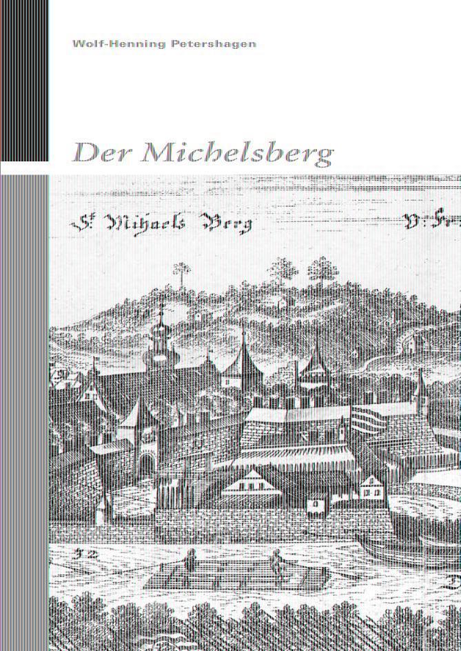 Cover: 9783862811823 | Der Michelsberg | Wolf-Henning Petershagen | Taschenbuch | 132 S.