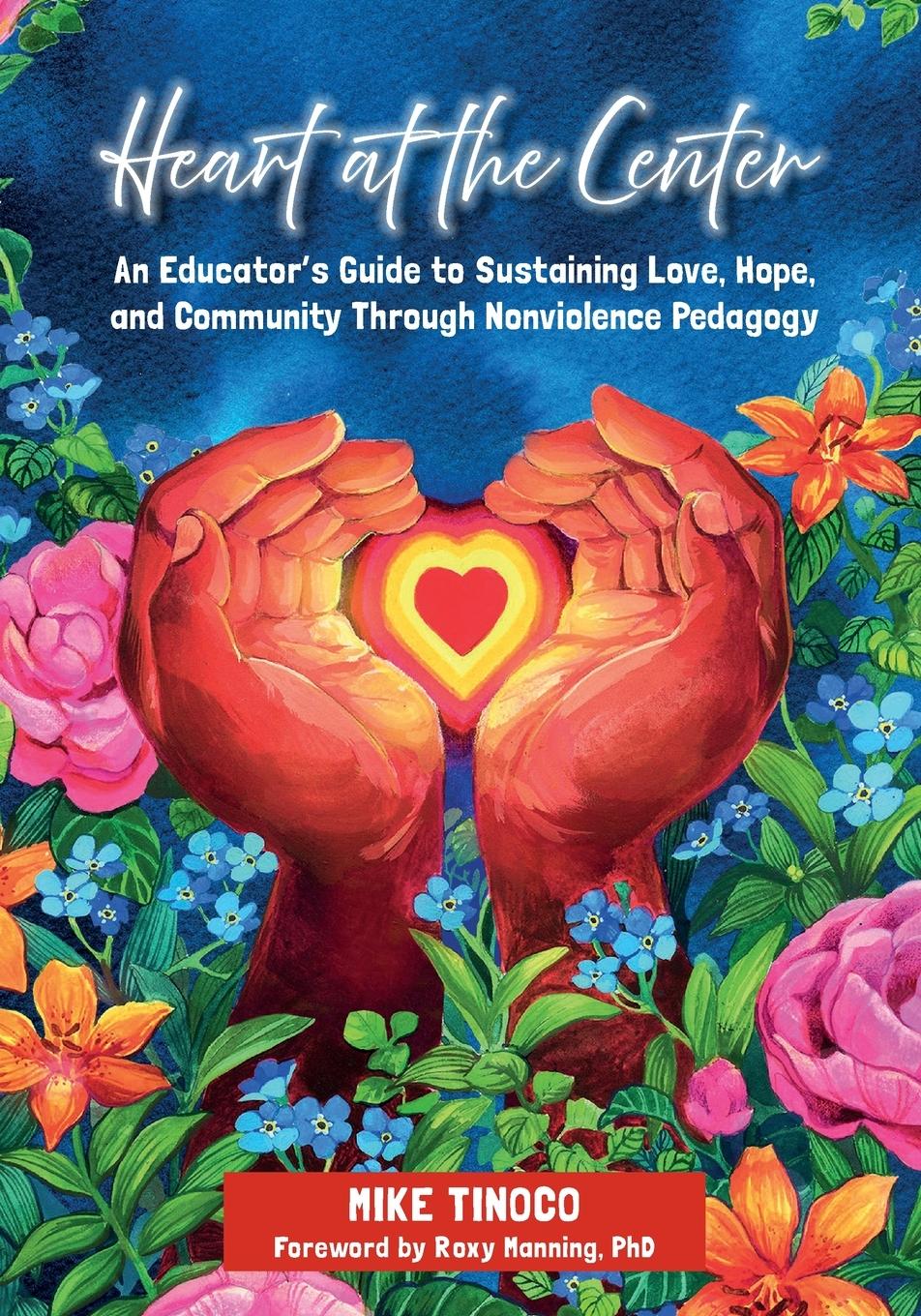 Cover: 9781625316288 | Heart at the Center | Mike Tinoco | Taschenbuch | Englisch | 2024