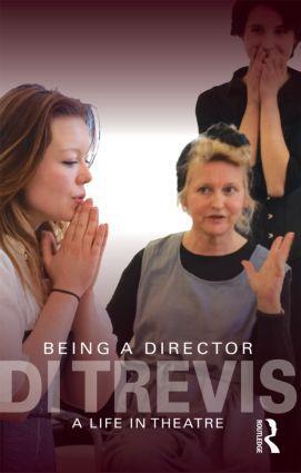 Cover: 9780415609241 | Being a Director | A Life in Theatre | Di Trevis | Taschenbuch | 2011