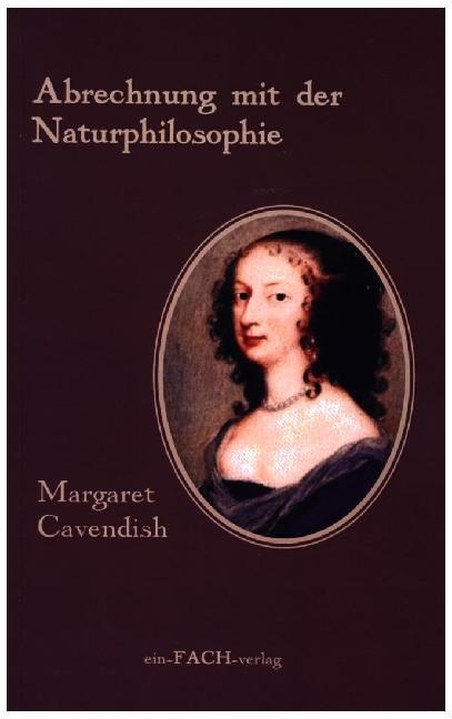 Cover: 9783928089678 | Margaret Cavendish: Abrechnung mit der Naturphilosophie | Meyer | Buch