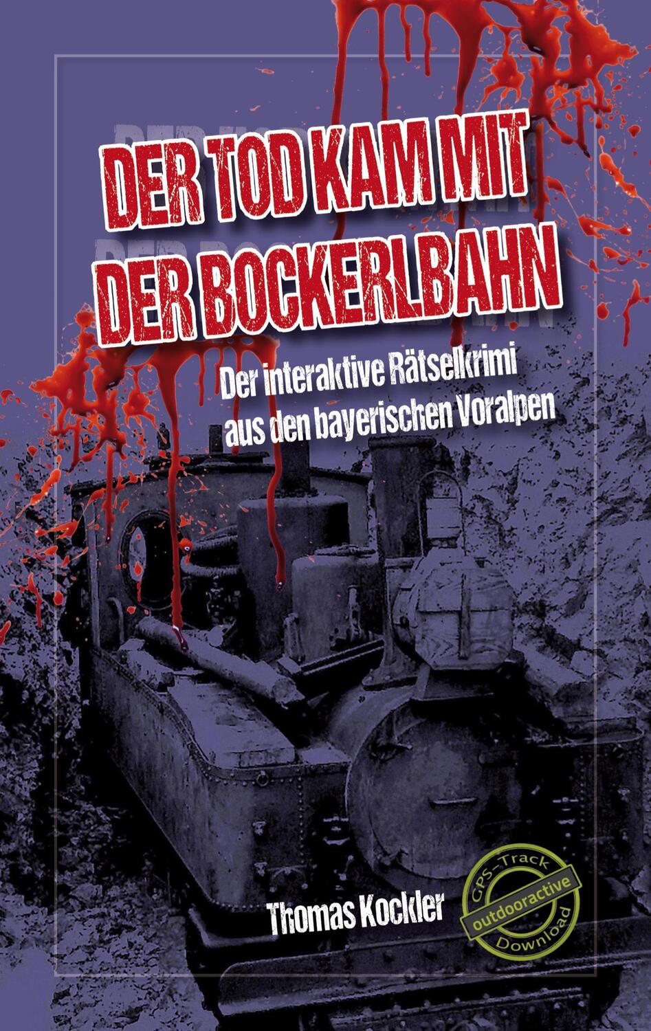 Cover: 9783759720207 | Der Tod kam mit der Bockerlbahn | Thomas Kockler | Taschenbuch | 2024