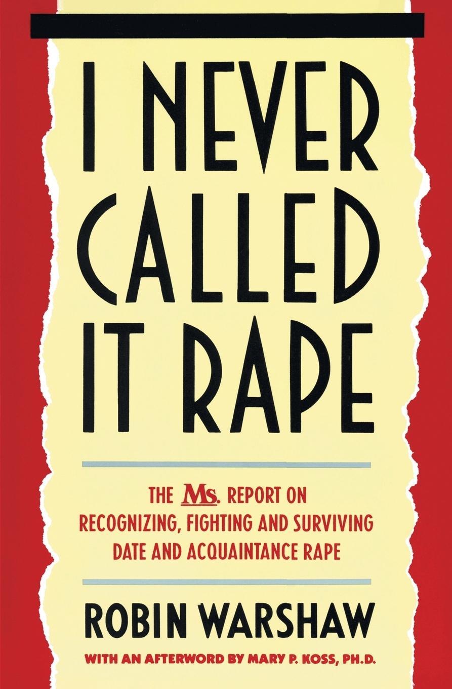 Cover: 9780060925727 | I Never Called It Rape | Robin Warshaw | Taschenbuch | Paperback