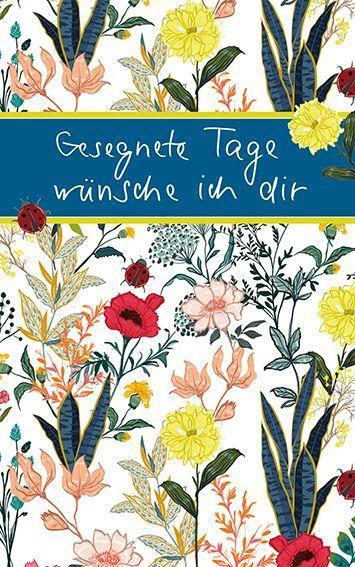 Cover: 9783869179612 | Gesegnete Tage wünsche ich dir | Taschenbuch | Deutsch | 2022