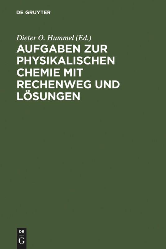 Cover: 9783110119886 | Aufgaben zur Physikalischen Chemie | Dieter O. Hummel | Buch