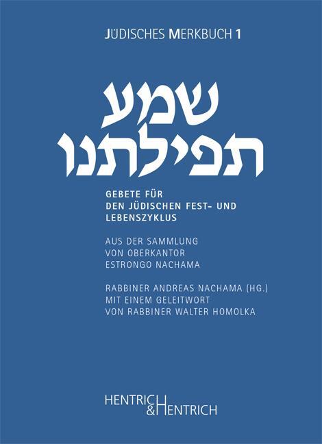 Gebete für den jüdischen Fest- und Lebenszyklus - Nachama, Estrongo