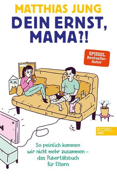 Cover: 9783841906700 | Dein Ernst, Mama? | Matthias Jung | Taschenbuch | 224 S. | Deutsch