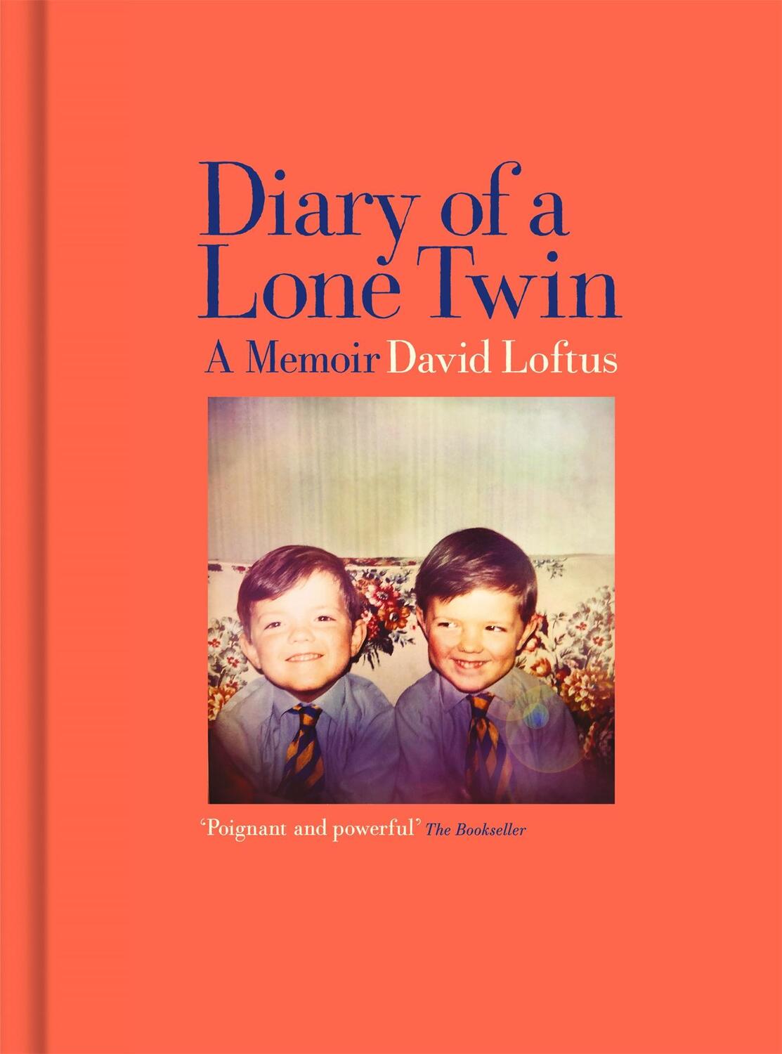 Cover: 9781529011289 | Diary of a Lone Twin | A Memoir | David Loftus | Buch | Englisch