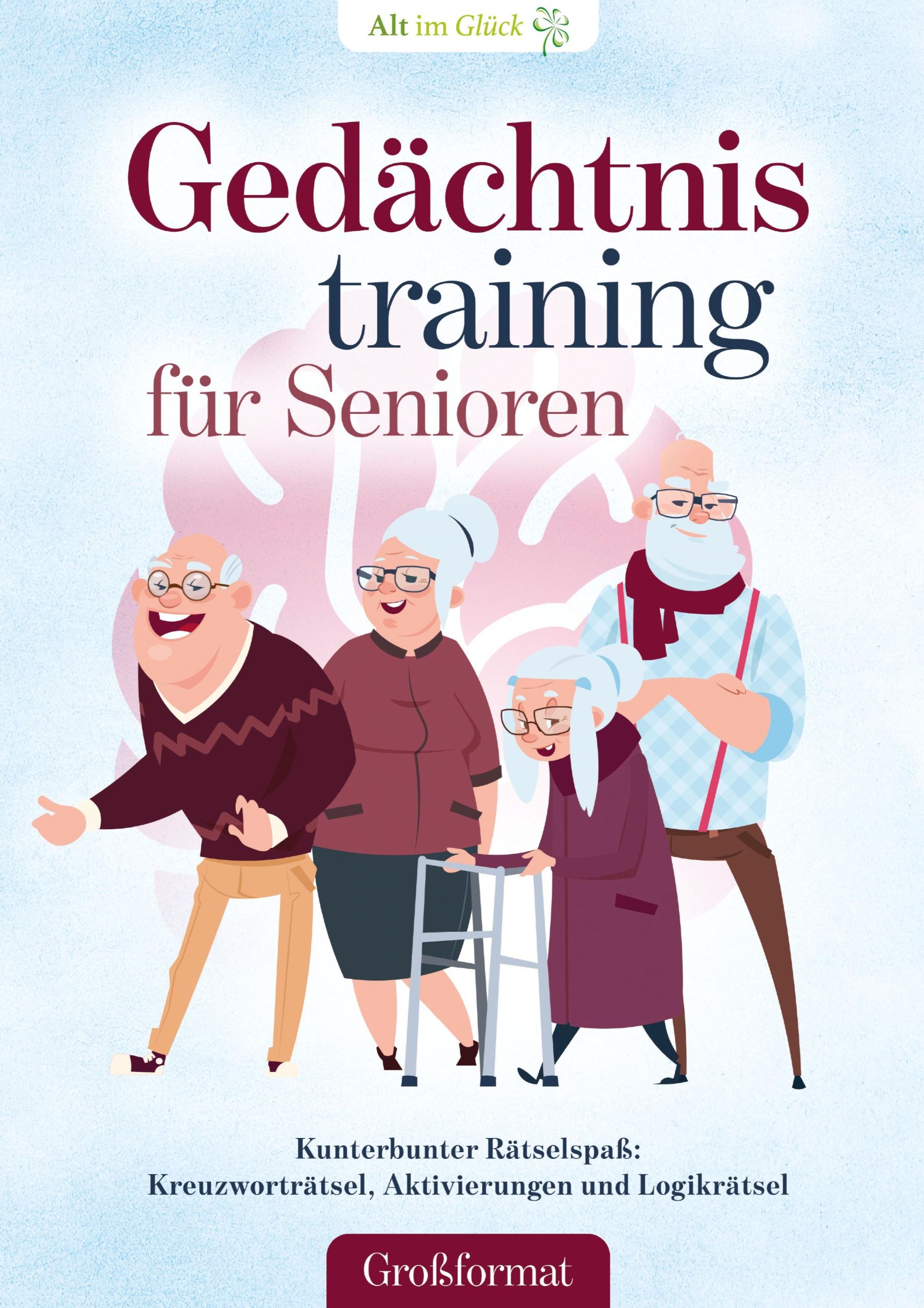 Cover: 9783982270494 | Gedächtnistraining für Senioren | Alt im Glück | Taschenbuch | 136 S.