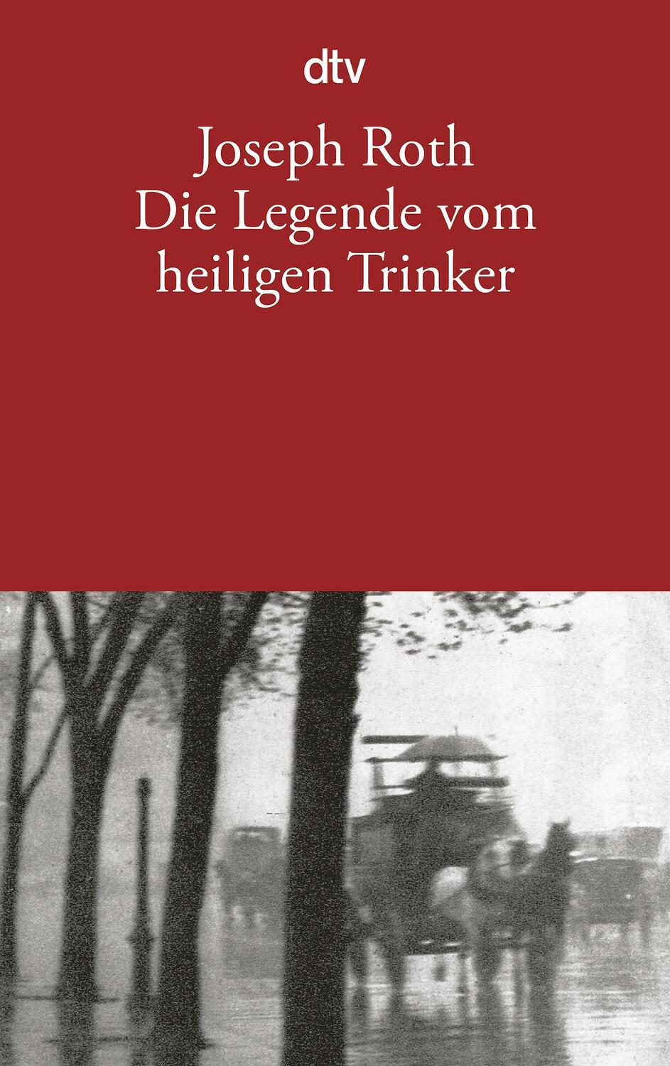 Cover: 9783423132374 | Die Legende vom heiligen Trinker | Joseph Roth | Taschenbuch | Deutsch