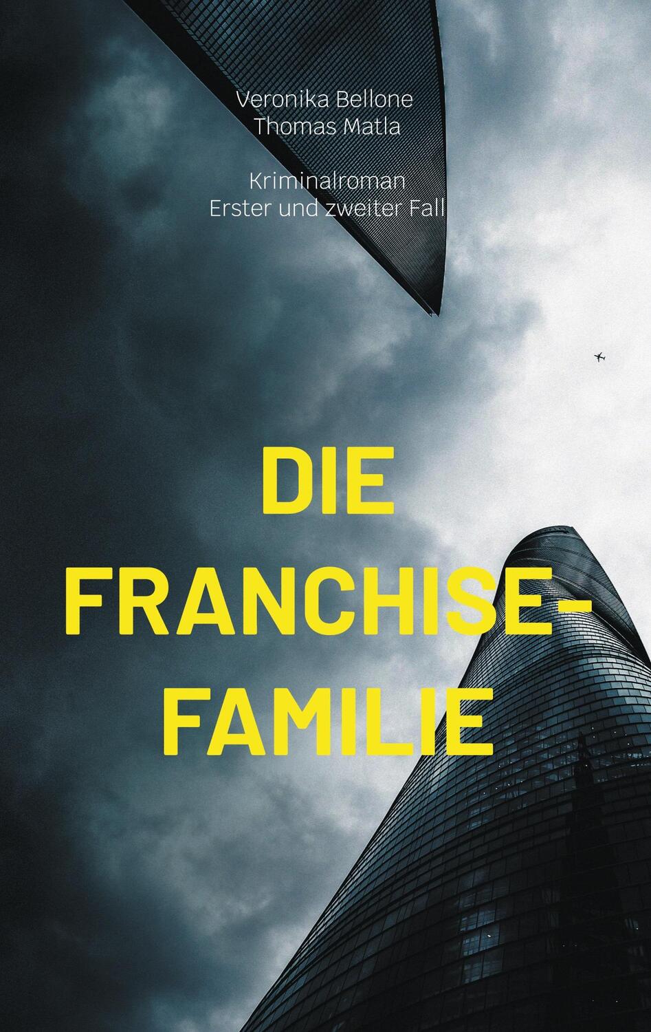 Cover: 9783758329883 | Die Franchise-Familie | Veronika Bellone (u. a.) | Taschenbuch | 2024