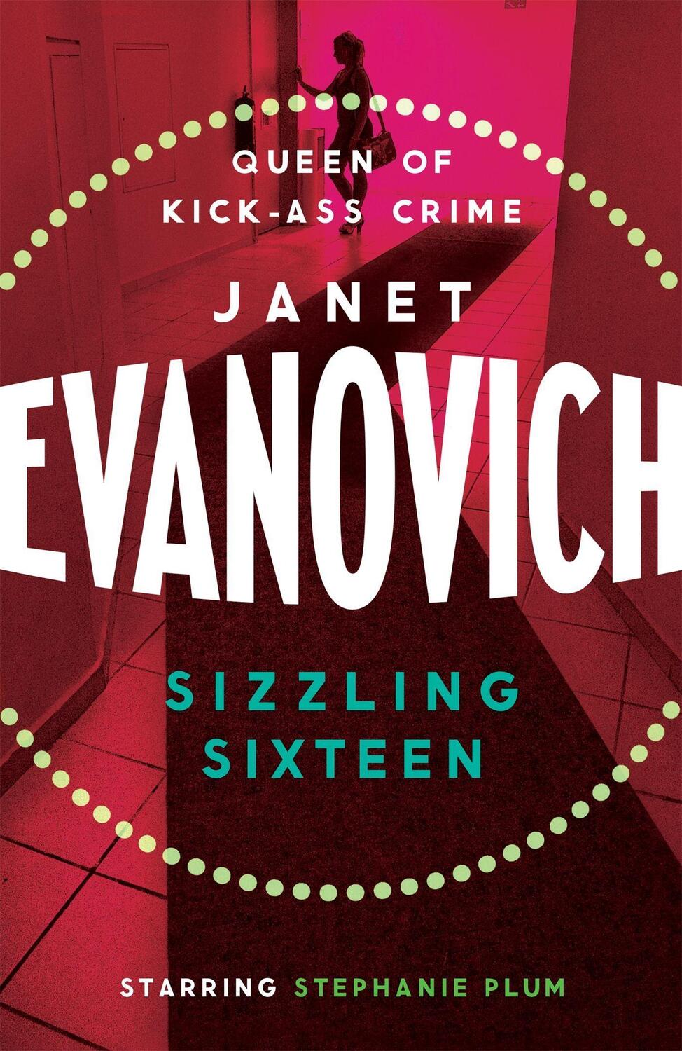 Cover: 9780755352814 | Sizzling Sixteen | A hot and hilarious crime adventure | Evanovich