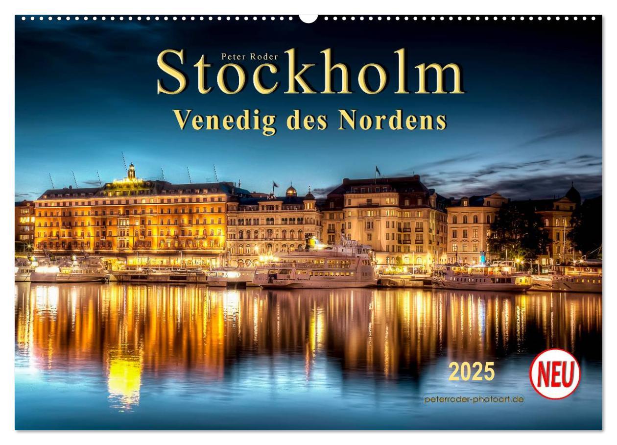 Cover: 9783435573219 | Stockholm - Venedig des Nordens (Wandkalender 2025 DIN A2 quer),...