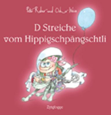 Cover: 9783729607064 | D Streiche vom Hippigschpängschtli | Buch | Gebunden | Deutsch | 2005