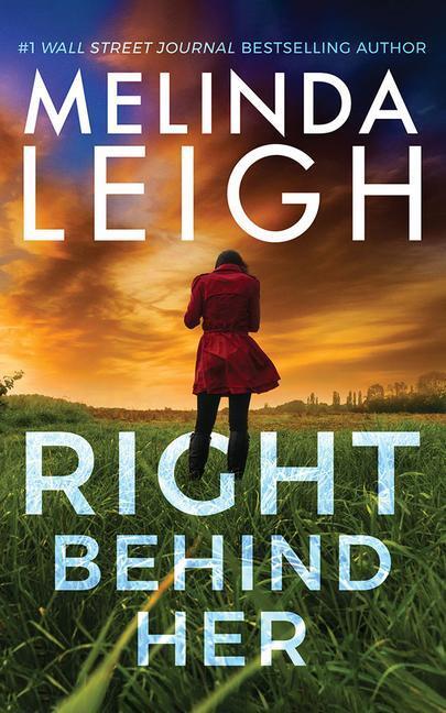 Cover: 9781542007047 | RIGHT BEHIND HER | Melinda Leigh | Taschenbuch | Bree Taggert | 2021