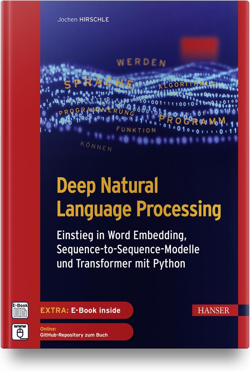 Cover: 9783446473638 | Deep Natural Language Processing | Jochen Hirschle | Bundle | 1 Buch