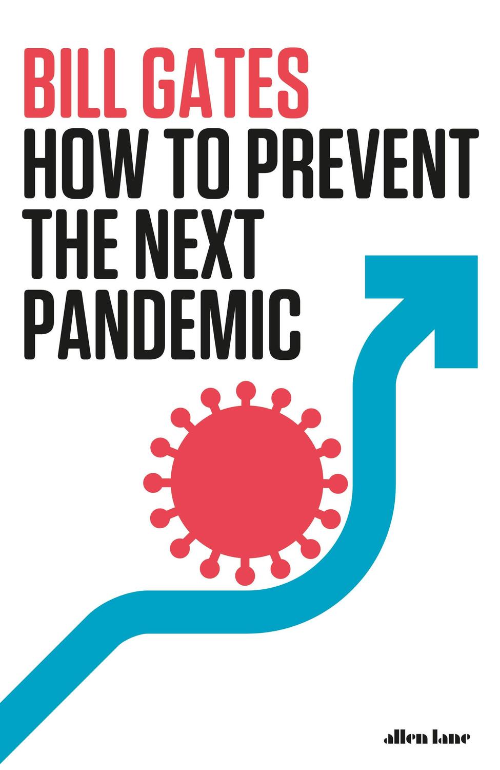 Cover: 9780241579602 | How to Prevent the Next Pandemic | Bill Gates | Buch | Englisch | 2022