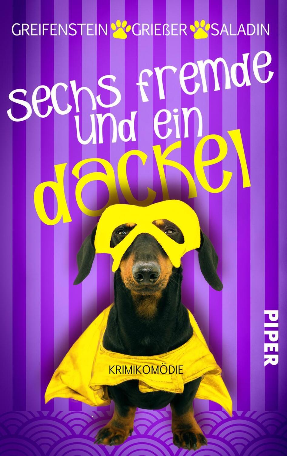Cover: 9783492505406 | Sechs Fremde und ein Dackel | Gina Greifenstein (u. a.) | Taschenbuch