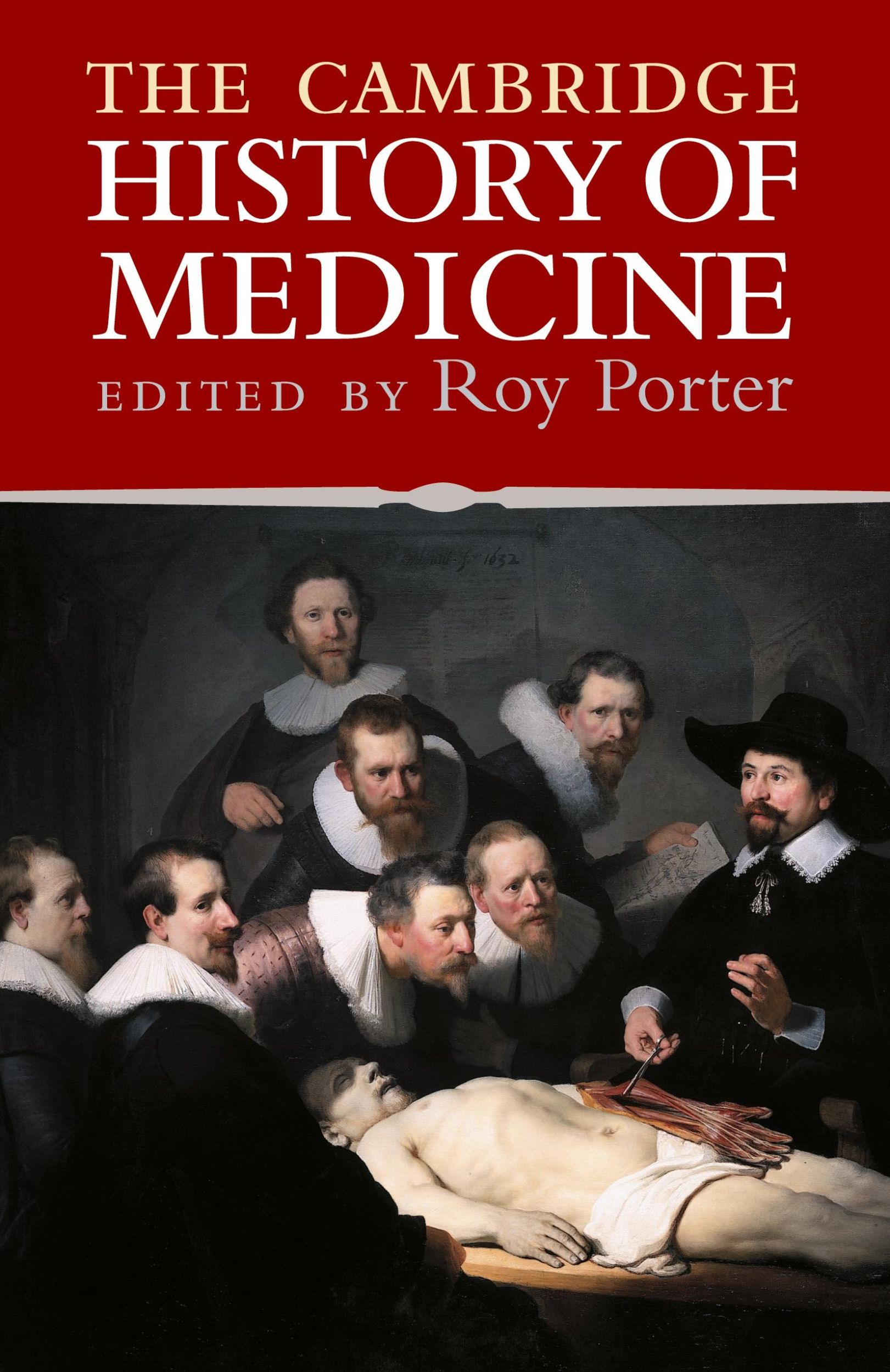 Cover: 9780521682893 | The Cambridge History of Medicine | Roy Porter | Taschenbuch | 2011